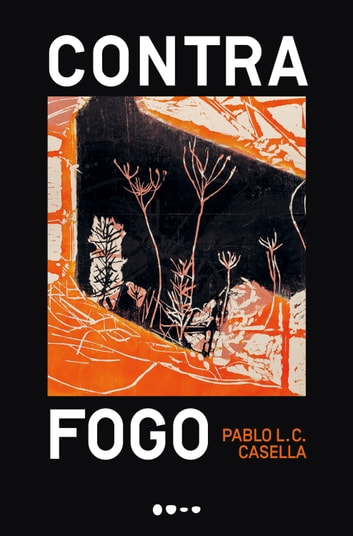 Baixar PDF 'Contra Fogo' por Pablo Casella