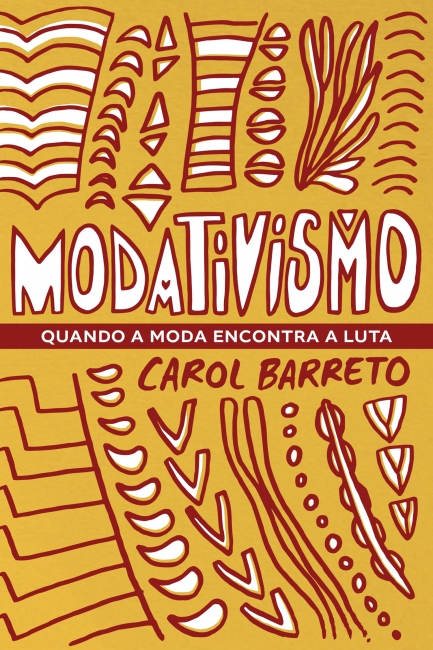 Baixar PDF 'Modativismo - Quando a moda encontra a luta' por Carol Barreto