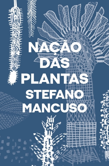Baixar PDF 'Nação das plantas' por Stefano Mancuso
