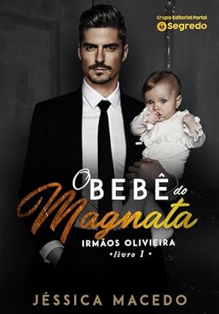 Baixar PDF 'O bebê do Magnata' por Jéssica Macedo