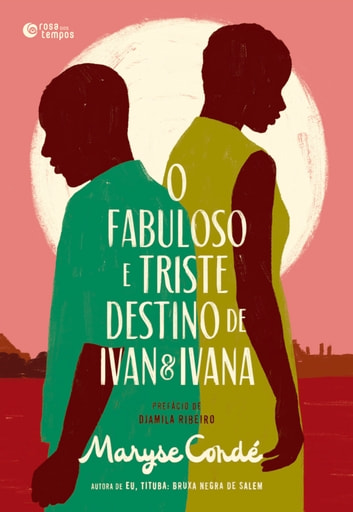 Baixar PDF 'O fabuloso e triste destino de Ivan e Ivana' por Maryse Condé