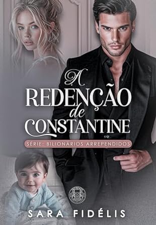 Um casamento por contrato se torna a única saída para Constantine e Elena, mas segredos, mágoas e uma gravidez inesperada desafiam a redenção e o perdão.