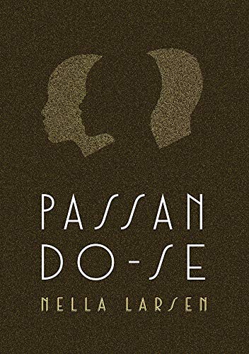 "Passando-se" de Nella Larsen é um romance envolvente sobre identidade racial e as complexidades de passar-se por branca na Harlem dos anos 1920.