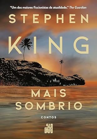 Em "Mais Sombrio", Stephen King oferece doze histórias envolventes, incluindo cinco inéditas, demonstrando sua habilidade única de assustar e encantar os leitores.