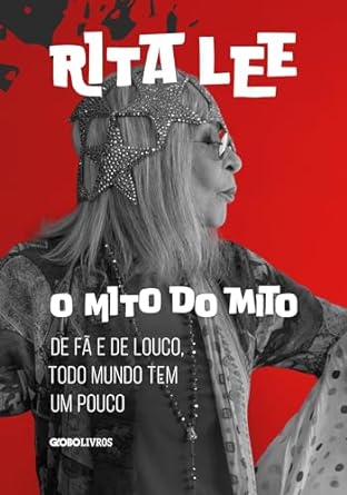 "O mito do mito", por Rita Lee, é uma ficção intrigante com toques de realidade, envolvendo um consultório misterioso em São Paulo e uma cantora em busca de respostas.