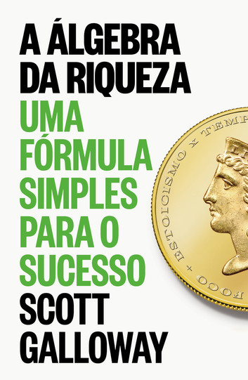 Scott Galloway oferece fórmulas práticas para a estabilidade financeira em um mundo de mudanças rápidas. *A Álgebra da Riqueza* é um guia direto para alcançar o sucesso financeiro.