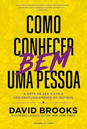 "Como Conhecer Bem Uma Pessoa" de David Brooks vai além das aparências, oferecendo um guia prático para construir conexões autênticas. Aprenda a desenvolver empatia, escuta ativa e superar preconceitos.