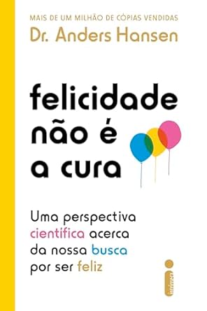 O psicólogo sueco Anders Hansen explora como o cérebro funciona e por que a busca incessante pela felicidade não nos traz bem-estar. **Felicidade não é a cura** oferece insights sobre sentimentos e saúde mental, mostrando que é possível encontrar equilíbrio ao entender e cuidar da mente e do corpo.