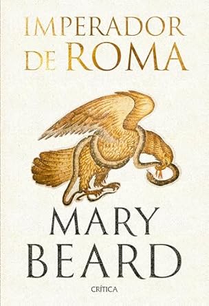 Em "Imperador de Roma", Mary Beard explora o verdadeiro poder dos imperadores romanos, desmistificando estereótipos e revelando a complexidade do governo imperial através de 250 anos e 30 imperadores. É uma análise profunda das tensões e realidades do poder romano.