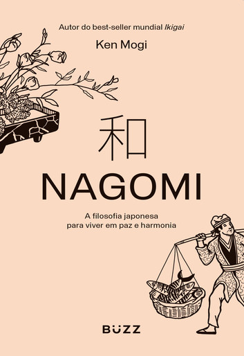 Descubra o Nagomi, filosofia japonesa para viver com equilíbrio, aceitando as imperfeições e encontrando paz na alma. Resiliente e feliz em todas as situações da vida.