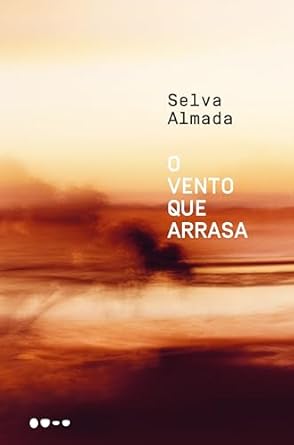 O Vento que Arrasa, estreia de Selva Almada, é um marco da nova literatura latino-americana. Com prosa límpida e poética, revela uma visão filosófica da vida e a riqueza dos silêncios. Triunfal.