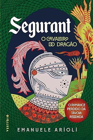 Após séculos de esquecimento, "Ségurant ou O Cavaleiro do Dragão" é redescoberto por Emanuele Arioli, um medievalista que reconstituiu o texto e o adaptou em romance, infantojuvenil e quadrinhos. Disponível pelo Grupo Autêntica.