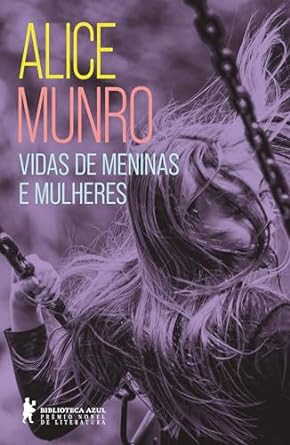 *"Vidas de Meninas e Mulheres"* de Alice Munro explora o amadurecimento de Del Jordan na zona rural do Canadá dos anos 1940. Através de suas interações com mulheres influentes, Munro revela as complexidades e dores do crescimento feminino.