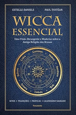 "Wicca Essencial" de Estelle Daniels e Paul Tuitéan explora tradições wiccanianas, práticas de covens e solitários, pentagramas, escudos de energia, adivinhação, crenças, festivais e um glossário com mais de 200 termos. Ideal para iniciantes e praticantes experientes.