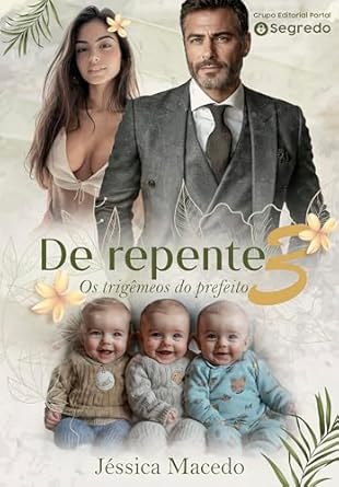 Abel, o prefeito, mantém política e vida pessoal separadas até conhecer Maria Cristina, filha de seu inimigo. Uma gravidez inesperada de trigêmeos os força a lutar por sua família em meio a rivalidades.