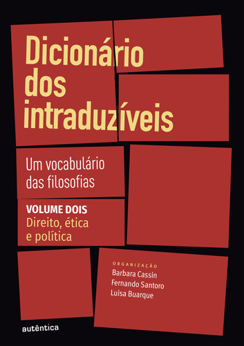 "Dicionário dos intraduzíveis" é uma obra fundamental para estudiosos de filosofia, linguagem e humanidades, explorando a diversidade de conceitos e suas transferências entre línguas, revelando variações e incompletudes.