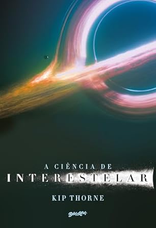 "A Ciência de Interestelar" de Kip Thorne explora as teorias científicas do filme de Nolan, abordando buracos negros, distorção do tempo e a quinta dimensão, com ilustrações e fotos exclusivas.