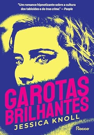 Em Garotas Brilhantes, duas mulheres unem forças para desvendar crimes brutais conectados a um serial killer. O thriller explora as vítimas e expõe as falhas do assassino, desmistificando o glamour da mídia.