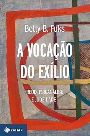 Em *A vocação do exílio*, Betty B. Fuks analisa a relação entre Freud e o judaísmo, mostrando como o exílio e a leitura infinita do "Livro dos livros" influenciaram a descoberta do inconsciente.