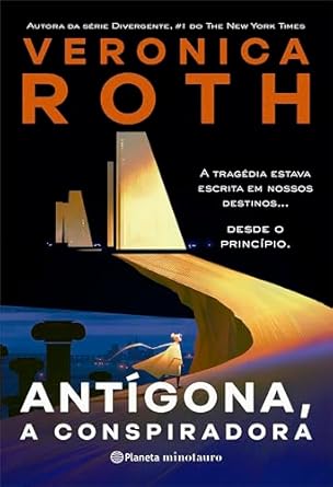 Em Antígona, a conspiradora, Veronica Roth recria o mito de Antígona em um futuro distópico, onde a jovem luta contra seu tio, Creonte, após o assassinato de seus pais e a queda da humanidade.