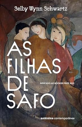 "As Filhas de Safo", de Selby Wynn Schwartz, entrelaça as histórias de mulheres queer do final do século XIX e início do XX, como Gertrude Stein e Virginia Woolf, explorando identidade e desejo.