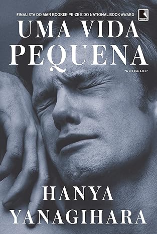 Uma Vida Pequena é um épico de Hanya Yanagihara sobre amor e amizade, seguindo quatro amigos em Nova York. Marcado por traumas, vícios e dor, é uma história profunda de resistência e redenção.