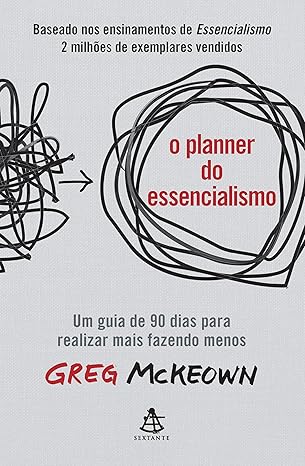 O Planner do Essencialismo é um guia prático para aplicar os ensinamentos de Greg McKeown, ajudando a identificar o que é fundamental, deixar o trivial de lado e focar no que realmente importa, equilibrando vida pessoal e profissional.