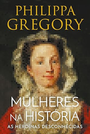 Em *Mulheres na História*, Philippa Gregory resgata nove séculos da história inglesa, destacando as mulheres que influenciaram guerras, invenções e cultura. Longe de celebrar igualdade já alcançada, a obra as coloca no centro da História.