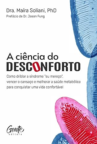 Em A Ciência do Desconforto, a Dra. Maíra Soliani ensina como fortalecer o metabolismo com o Método Mitoflex, usando alimentação, jejum, sono e movimento. O desconforto controlado é essencial para um metabolismo antifrágil e saudável. 