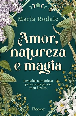 Em Amor, natureza e magia, Maria Rodale compartilha suas jornadas xamânicas, aprendendo com plantas, animais e insetos sobre equilíbrio e harmonia com o planeta. Com ternura e humor, ela nos ensina a curar o coração para sarar a Terra.