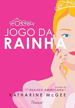 O jogo da rainha mistura romance, segredos e traições no século XIX. Três princesas buscam amor e poder entre bailes e intrigas da realeza europeia em uma trama envolvente de Katharine McGee.